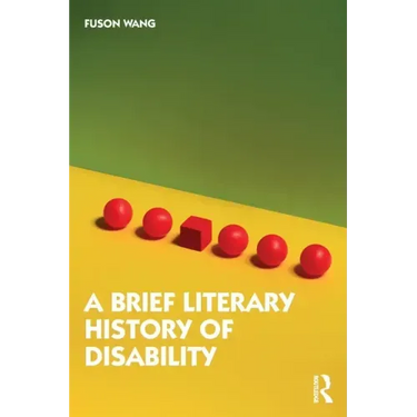 A Brief Literary History of Disability