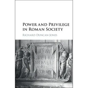 Power and Privilege in Roman Society