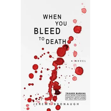 When You Bleed to Death
