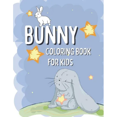 Bunny Coloring Book For Kids: Rabbit Coloring Pages For Children with Funny and Simple Images