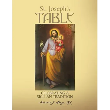 St. Joseph's Table: Celebrating a Sicilian Tradition