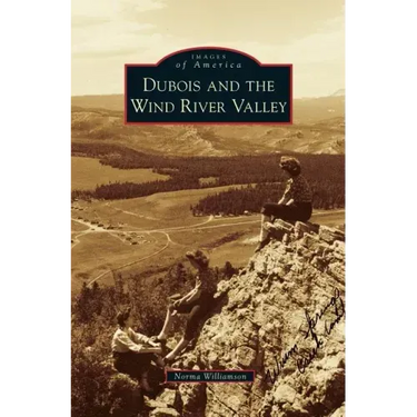 DuBois and the Wind River Valley