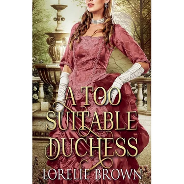A Too Suitable Duchess