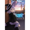 Wandering Witch: The Journey of Elaina, Vol. 3 (Light Novel): Volume 3