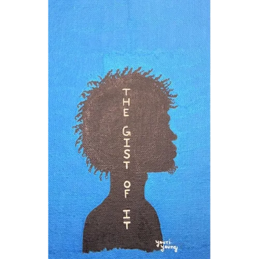 The Gist Of It