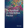 The Handbook on Child Welfare Practice
