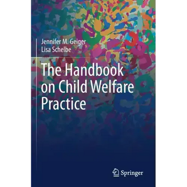 The Handbook on Child Welfare Practice