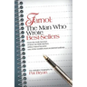 Farnol: The Man Who Wrote Best-Sellers: From the leafy byways of Kent via Hell's Kitchen, Jeffery Farnol became one of the wor