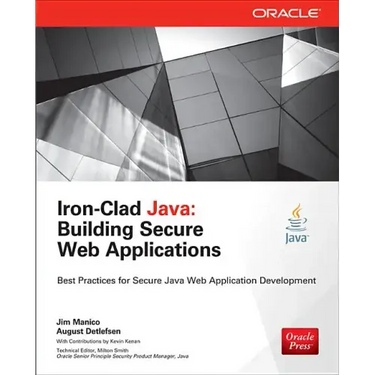 Iron-Clad Java: Building Secure Web Applications