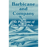Barbicane and Company: The Purchase of the North Pole