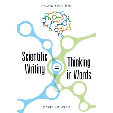 Scientific Writing = Thinking in Words