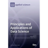 Principles and Applications of Data Science