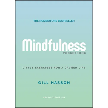 Mindfulness Pocketbook: Little Exercises for a Calmer Life