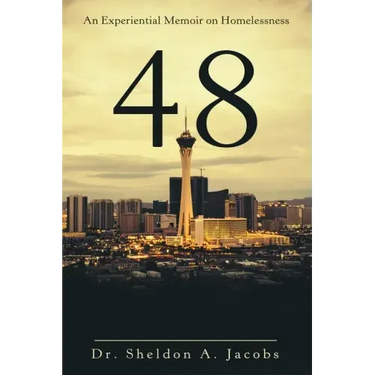 48: An Experiential Memoir on Homelessness