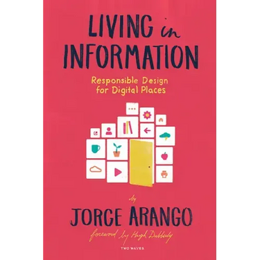 Living in Information: Responsible Design for Digital Places