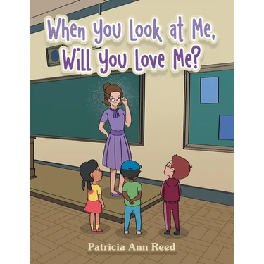 When You Look at Me, Will You Love Me?