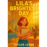 Lila's Brightest Day