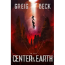To The Center Of The Earth