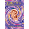Homophones: Words that Sound Alike or One Reason English is Difficult to Learn