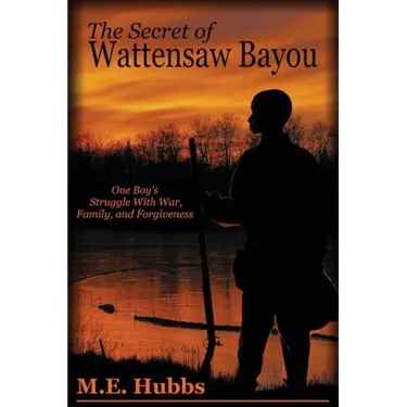 The Secret of Wattensaw Bayou