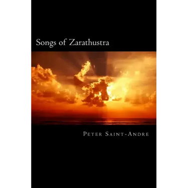 Songs of Zarathustra: Poetic Perspectives on Nietzsche's Philosophy of Life