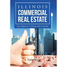 Illinois Commercial Real Estate: Due Diligence to Closing, with Checklists