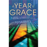 A Year of Grace: Exploring the Christian Seasons