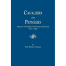 Cavaliers and Pioneers. Abstracts of Virginia Land Patents and Grants, 1623-1666