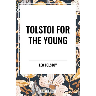 Tolstoi for the Young