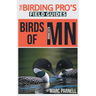Birds of Minnesota (The Birding Pro's Field Guides)