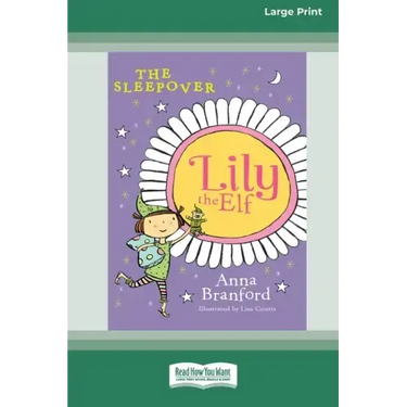The Sleepover: Lily the Elf (Large Print 16pt)