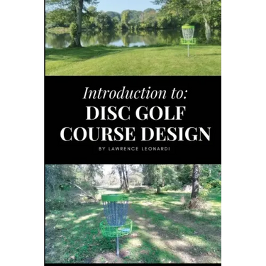 Introduction to Disc Golf Course Design