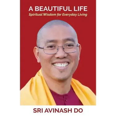 A Beautiful Life: Spiritual Wisdom for Everyday Living