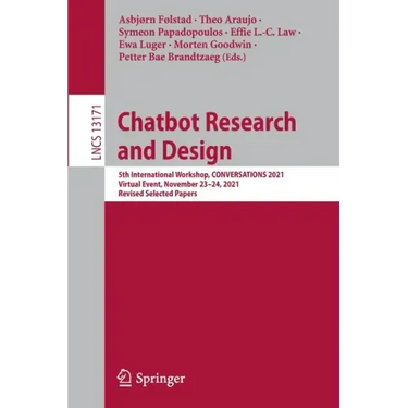 Chatbot Research and Design: 5th International Workshop, Conversations 2021, Virtual Event, November 23-24, 2021, Revised Selected Papers