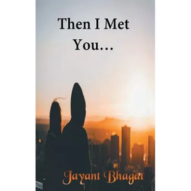 Then I Met You