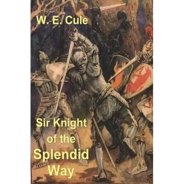 Sir Knight of the Splendid Way