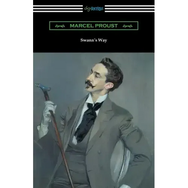 Swann's Way (Remembrance of Things Past, Volume One)