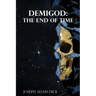 Demigod: The End of Time