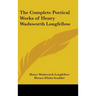 The Complete Poetical Works of Henry Wadsworth Longfellow
