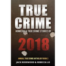True Crime 2018: Homicide & True Crime Stories of 2018