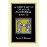 Who's Who of Your Ancestral Saints
