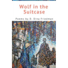 Wolf in the Suitcase