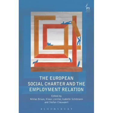 The European Social Charter and the Employment Relation