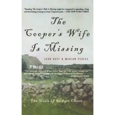 The Cooper's Wife Is Missing: The Trials of Bridget Cleary