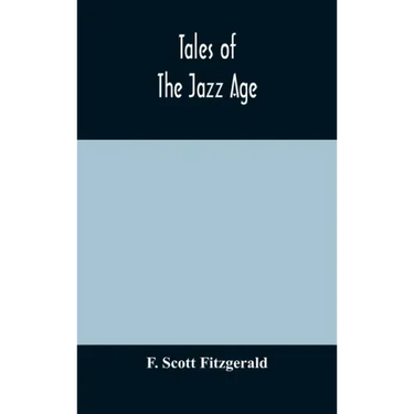 Tales of the jazz age