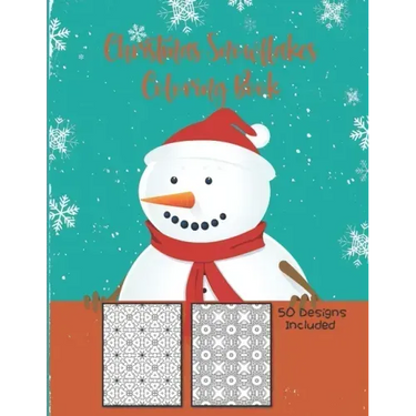Christmas Snowflakes Coloring Book 50 Designs Included: 50 Designs Christmas Snowflake Geometric Big Print For This Christmas, Adult Stress Relief, Tr