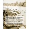 Gold Placer Mining in California