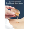 The Miracle Belly Button: Gate to the body - gate to healing