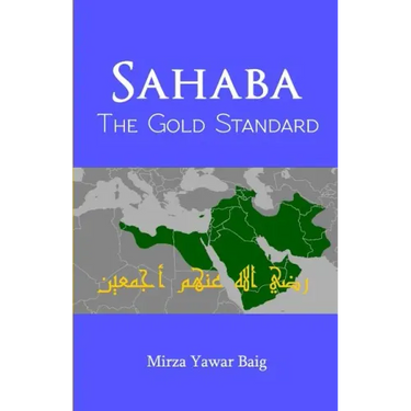 Sahaba The Gold Standard