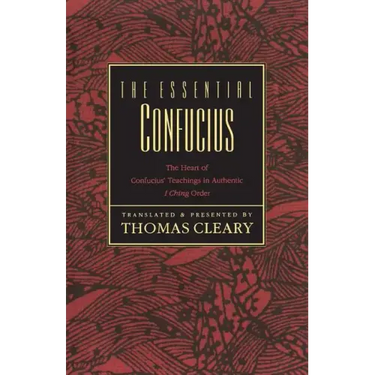 The Essential Confucius